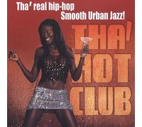Tha Hot Club - Tha Real Hip Hop Smooth Urban Jazz