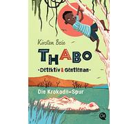 Thabo: Detektiv und Gentleman: Die Krokodil-Spur: 2