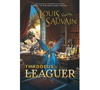 Thaddeus in Leaguer (The College of Sorcerers Collection)