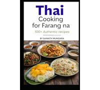 Thai Cooking For Farang Na