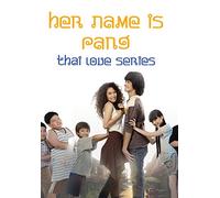 Thai Love Series: Her Name Is Pang [Edizione: Stati Uniti] [Italia] [DVD]