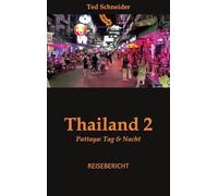 Thailand 2: Pattaya: Tag & Nacht
