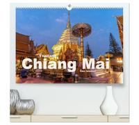 Thailand - Chiang Mai (hochwertiger Premium Wandkalender 2026 DIN A2 quer), Kunstdruck in Hochglanz: Die wunderbare Stadt und Region Chiang Mai in Thailand.