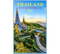 THAILAND Reiseführer 2025