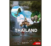 THAILAND REISEFÜHRER 2025-2026