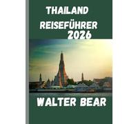 Thailand Reiseführer 2026