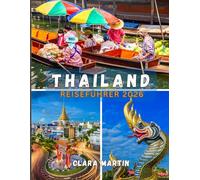 THAILAND REISEFÜHRER 2026