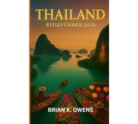Thailand Reiseführer 2026