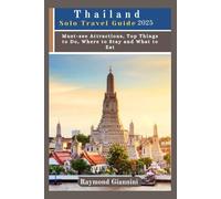 Thailand Solo Travel Guide2025