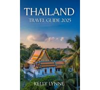 THAILAND TRAVEL GUIDE 2025: Thailand, known as the "Land of Smiles," offers travelers a rich tapestry of cultural heritage, stunning landscapes, and delectable cuisine.
