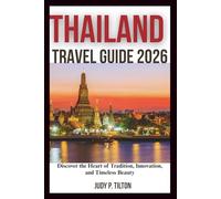 THAILAND TRAVEL GUIDE 2026