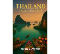 Thailand travel guide 2026