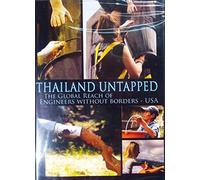 Thailand Untapped -The Global Reach of Engineers Without Borders - USA