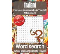 Thailand Word Search Puzzle Book: Word Searches with Easy to Read Print about Thailand, Famous Landmarks, Tourist Attractions and More I 6x9 inches, ... Holidays, Free Times and Stress Relief