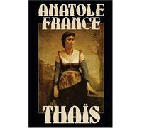 Thais by Anatole France (2005-01-28)