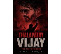 THALAPATHY VIJAY: THE TEST OF POWER