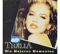 Thalia - Mis Mejores Momentos
