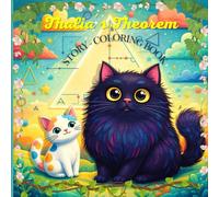 Thalia´s Theorem Story - Coloring Book for children age 2 to 8: Cute Cat - Adventures Listen, Coloring Book Family time.