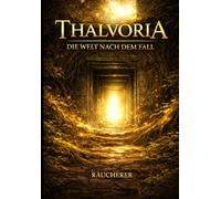 Thalvoria: Die Welt nach dem Fall