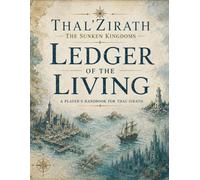 Thal'Zirath: The Ledger of the Living