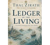 Thal'Zirath: The Ledger of the Living