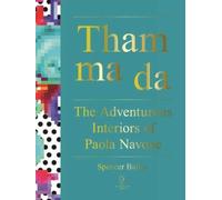 Tham ma da the adventurous interiors of Paola Navone