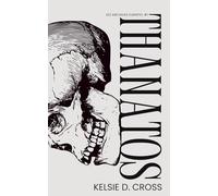 Thanatos: Les Archives Eurintel (thriller spy gay romance)