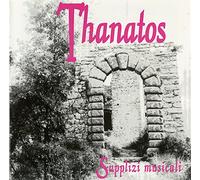 Thanatos – Supplizi Musicali