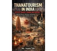 Thanatourism in India