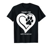 Thank For Loving Me Happy Mother's Day To The Best Dog Mom Camiseta