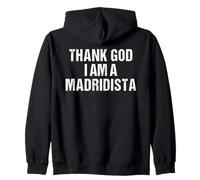 Thank God I Am A Madridista Divertido Español Meme Madridista Sudadera con Capucha