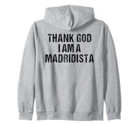 Thank God I Am A Madridista Divertido Español Meme Madridista Sudadera con Capucha