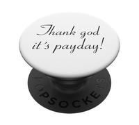 Thank God it´s Payday! PopSockets PopGrip Adhesivo