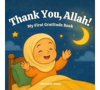 Thank You Allah! My First Gratitude Book | Islamic Books for Kids | Ramadan books for kids |