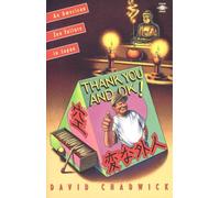 Thank You And Ok!: An American Zen Failure in Japan [Idioma Inglés]: Diary of an American Zen Failure in Japan