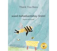 Thank You Bees: Nature’s Buzziest Workers in Somali and English