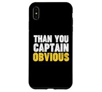 Thank You Captain Obvious Carcasa para iPhone XS MAX