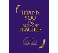 Thank You for Beeing My Teacher: A Teacher Appreciation Notebook - A Space for Words, Memories, and Photos