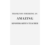 Thank You for Being an Amazing Kindergarten Teacher