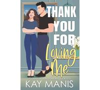 Thank You for Loving Me: An Accidental Pregnancy Small Town Romance (The Sumner Brothers Series)