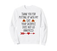 Thank You for Putting Up with My Shit Work Funny Coworker Sudadera