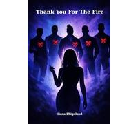 Thank You For The Fire