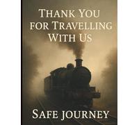 Thank You for Travelling With Us: A Railway-Themed Memorial Guest Book