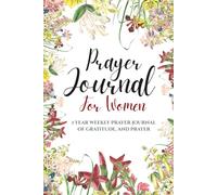 Thank You, God: A 52-Week Journal for Cultivating Faith, Practicing Gratitude, and Deepening Your Prayer Life