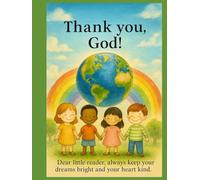 Thank You, God!: A Short Prayer Book for Little Hearts