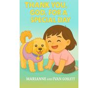 THANK YOU, GOD, FOR A SPECIAL DAY.