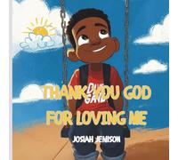 Thank You God For Loving Me