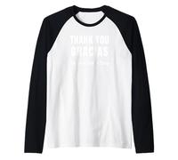 Thank You-Gracias-Have-a-Great-Day Camiseta Manga Raglan