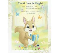 Thank You Is Magic! (Morals of Life)