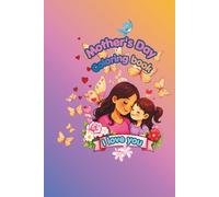 Thank you, Mom: A Beautiful Mother's Day Coloring Book with Cute and Simple Illustrations for Kids and Adults